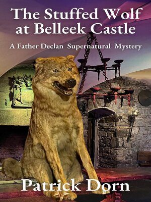 cover image of The Stuffed Wolf at Belleek Castle
